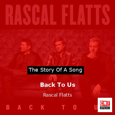 Back To Us – Rascal Flatts