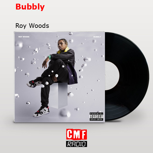 final cover Bubbly Roy Woods