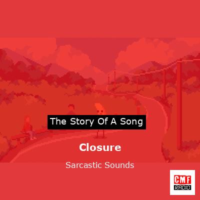 final cover Closure Sarcastic Sounds