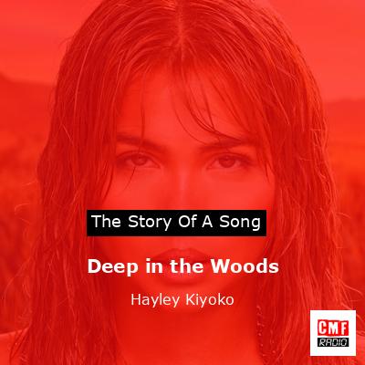 final cover Deep in the Woods Hayley Kiyoko