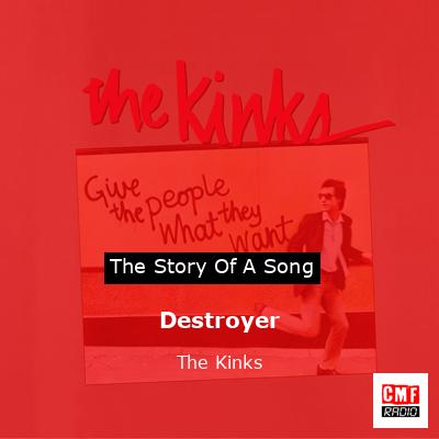 Destroyer – The Kinks