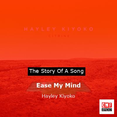 final cover Ease My Mind Hayley Kiyoko