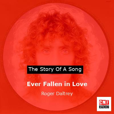 Ever Fallen in Love – Roger Daltrey