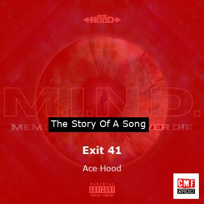 Exit 41 – Ace Hood