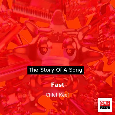 Fast – Chief Keef