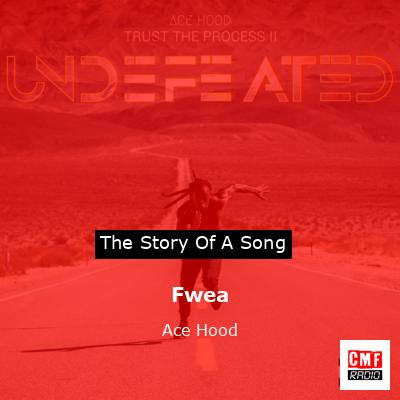 Fwea – Ace Hood