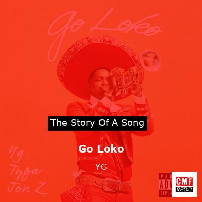 Go Loko – YG