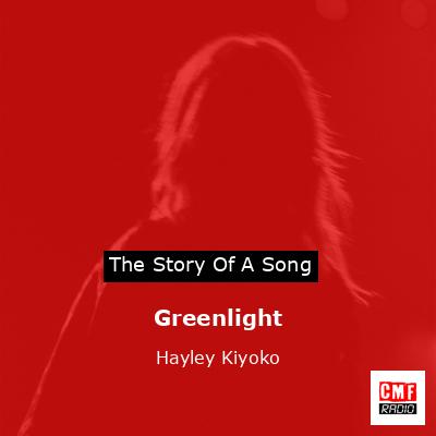 Greenlight – Hayley Kiyoko