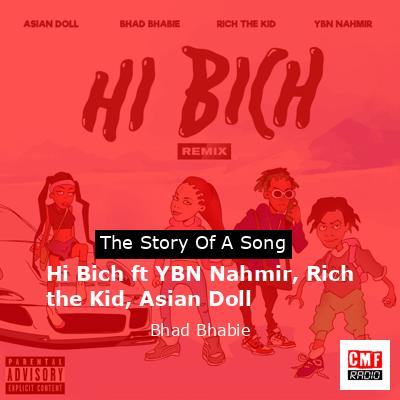 Hi Bich ft YBN Nahmir, Rich the Kid, Asian Doll – Bhad Bhabie
