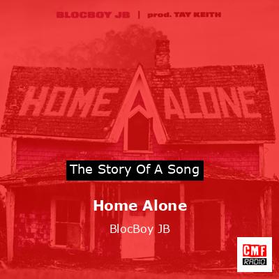 Home Alone – BlocBoy JB
