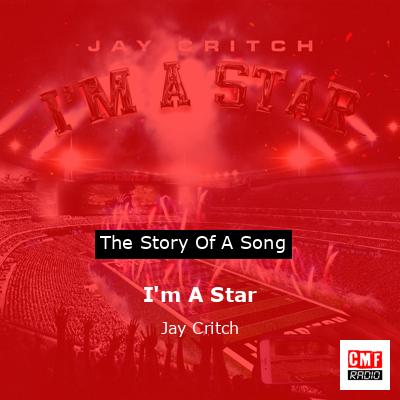 I’m A Star – Jay Critch