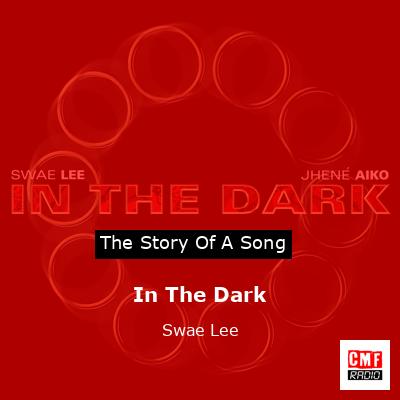 In The Dark – Swae Lee
