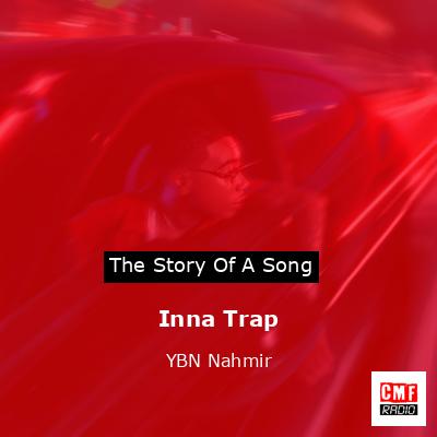 final cover Inna Trap YBN Nahmir