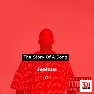 Jealous – YG