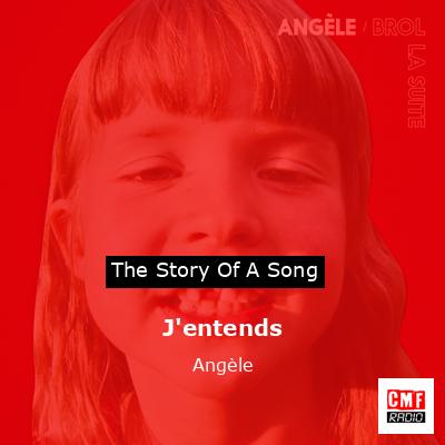 J’entends – Angèle