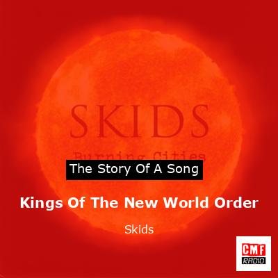 Kings Of The New World Order – Skids