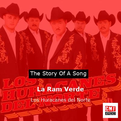 La Ram Verde – Los Huracanes del Norte