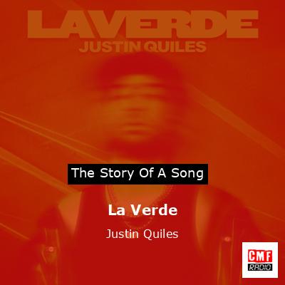 La Verde – Justin Quiles