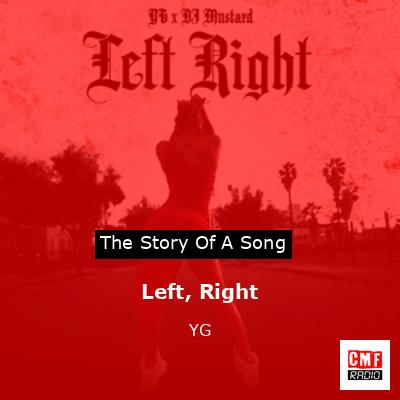 Left, Right – YG