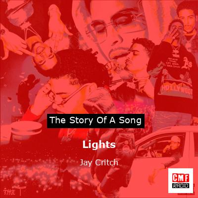 Lights – Jay Critch