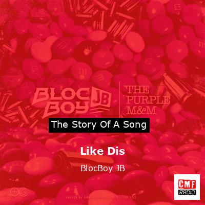 Like Dis – BlocBoy JB