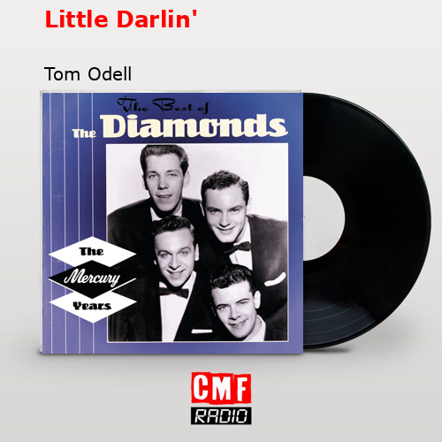 Little Darlin’ – Tom Odell