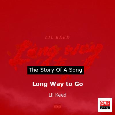 Long Way to Go – Lil Keed