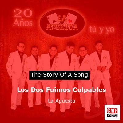 Los Dos Fuimos Culpables – La Apuesta