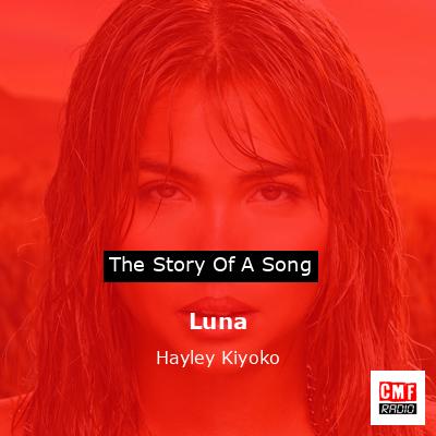 Luna – Hayley Kiyoko