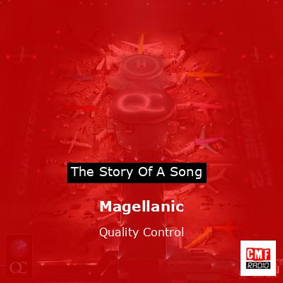 Magellanic – Quality Control
