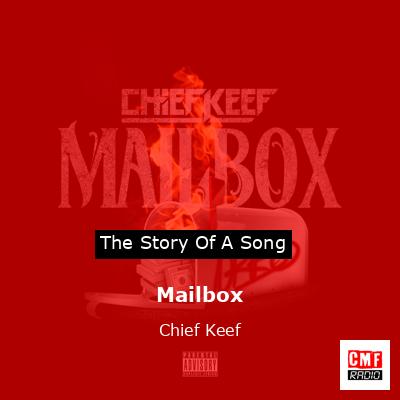 Mailbox – Chief Keef