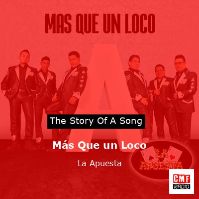 Más Que un Loco – La Apuesta