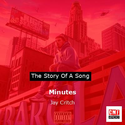 Minutes – Jay Critch