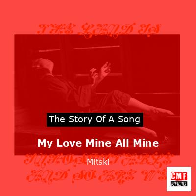final cover My Love Mine All Mine Mitski