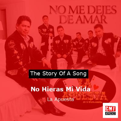 No Hieras Mi Vida – La Apuesta