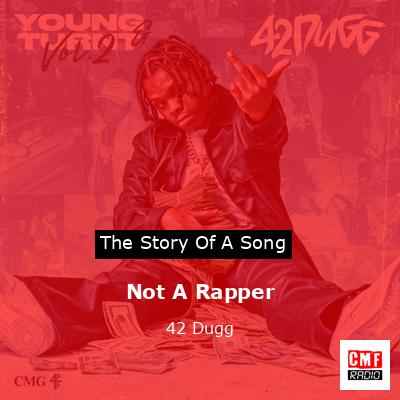 Not A Rapper – 42 Dugg