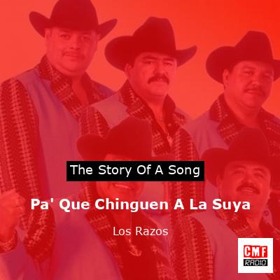 final cover Pa Que Chinguen A La Suya Los Razos