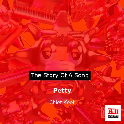 Petty – Chief Keef