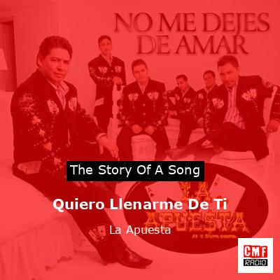Quiero Llenarme De Ti – La Apuesta