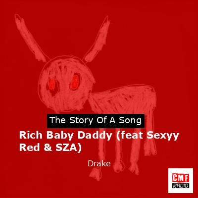 final cover Rich Baby Daddy feat Sexyy Red SZA Drake