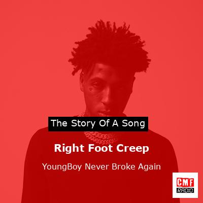 final cover Right Foot Creep YoungBoy Never Broke Again
