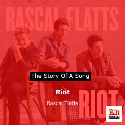Riot – Rascal Flatts