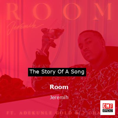 Room – Jeremih