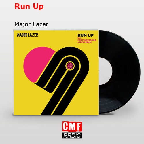 Run Up – Major Lazer