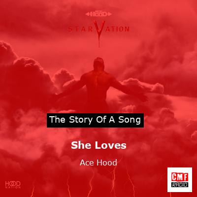 She Loves – Ace Hood