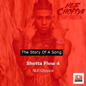 final cover Shotta Flow 4 NLE Choppa