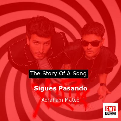 Sigues Pasando – Abraham Mateo