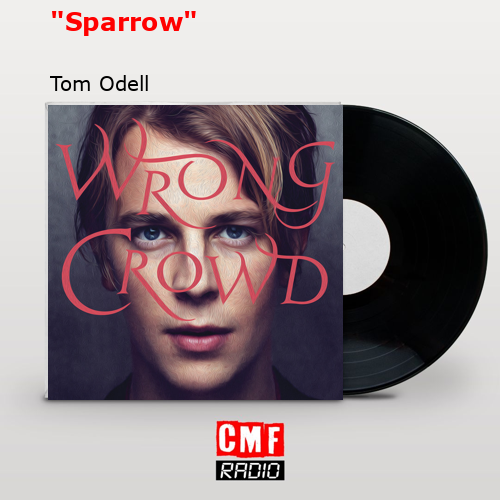 final cover Sparrow Tom Odell
