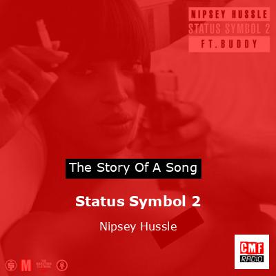 Status Symbol 2 – Nipsey Hussle