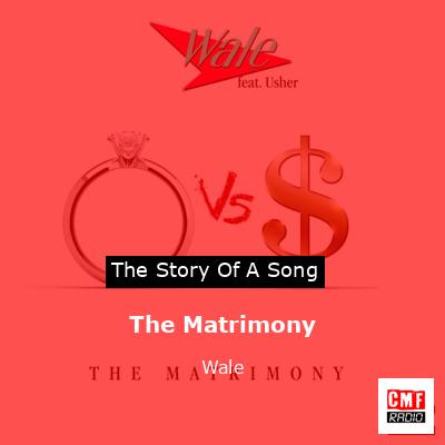 The Matrimony – Wale